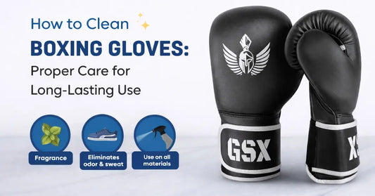 How to clean boxing gloves properly for long-lasting use, showing GSX boxing gloves with care and hygiene benefits.